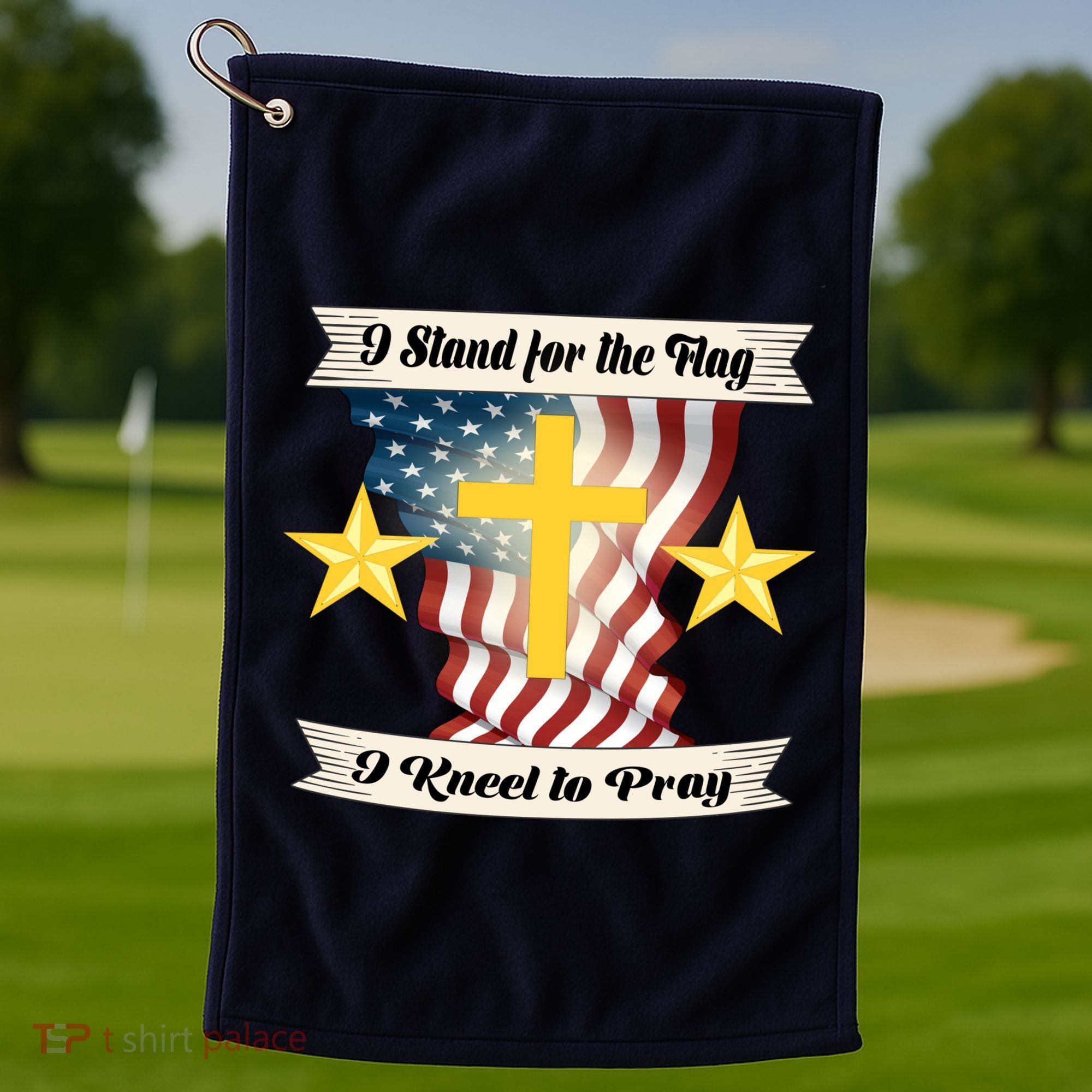I Stand For The Flag I kneel To Pray America Golf Towel