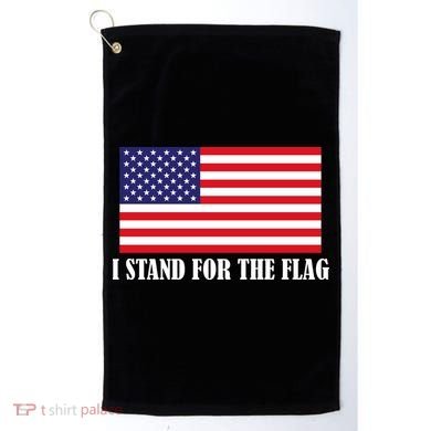 I Stand For The Flag USA National Anthem Golf Towel