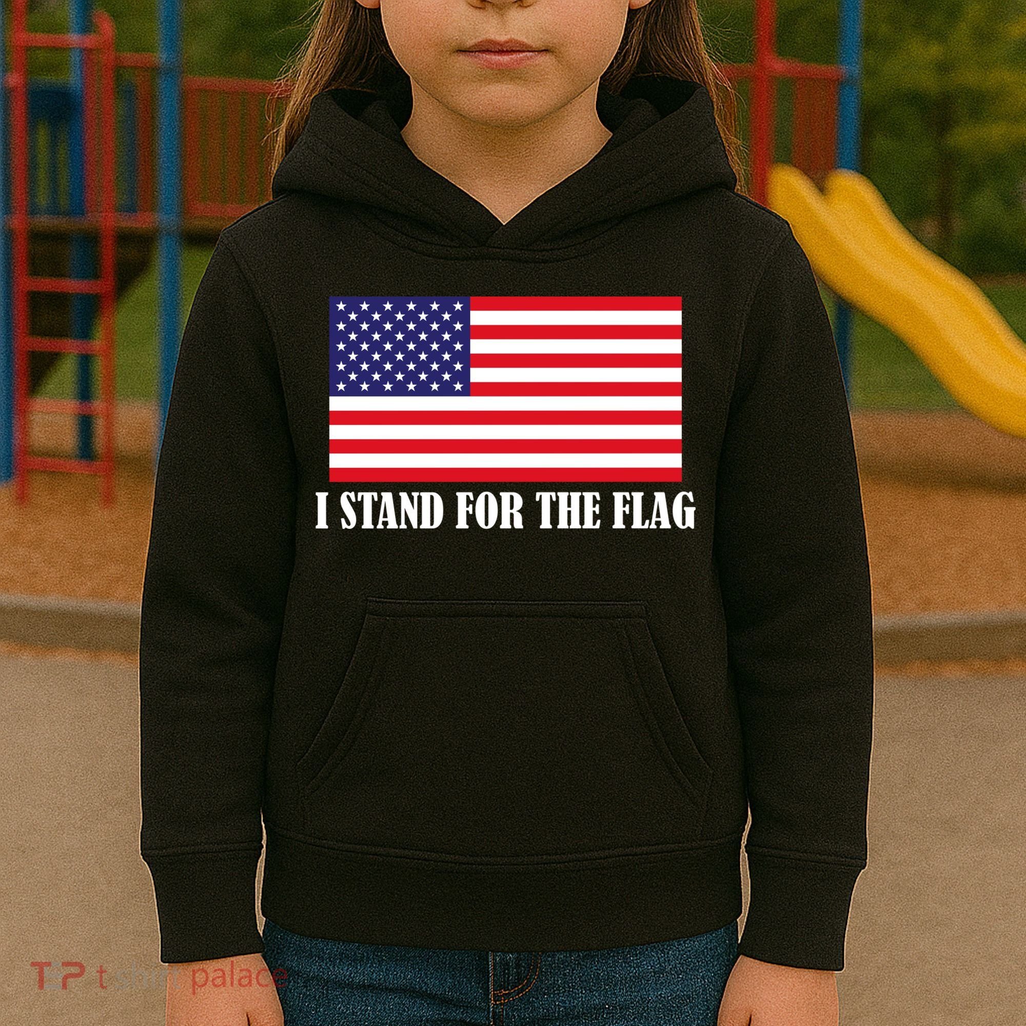 I Stand For The Flag USA National Anthem Kids Hoodie