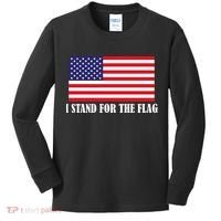 I Stand For The Flag USA National Anthem Kids Long Sleeve Shirt thumb 0