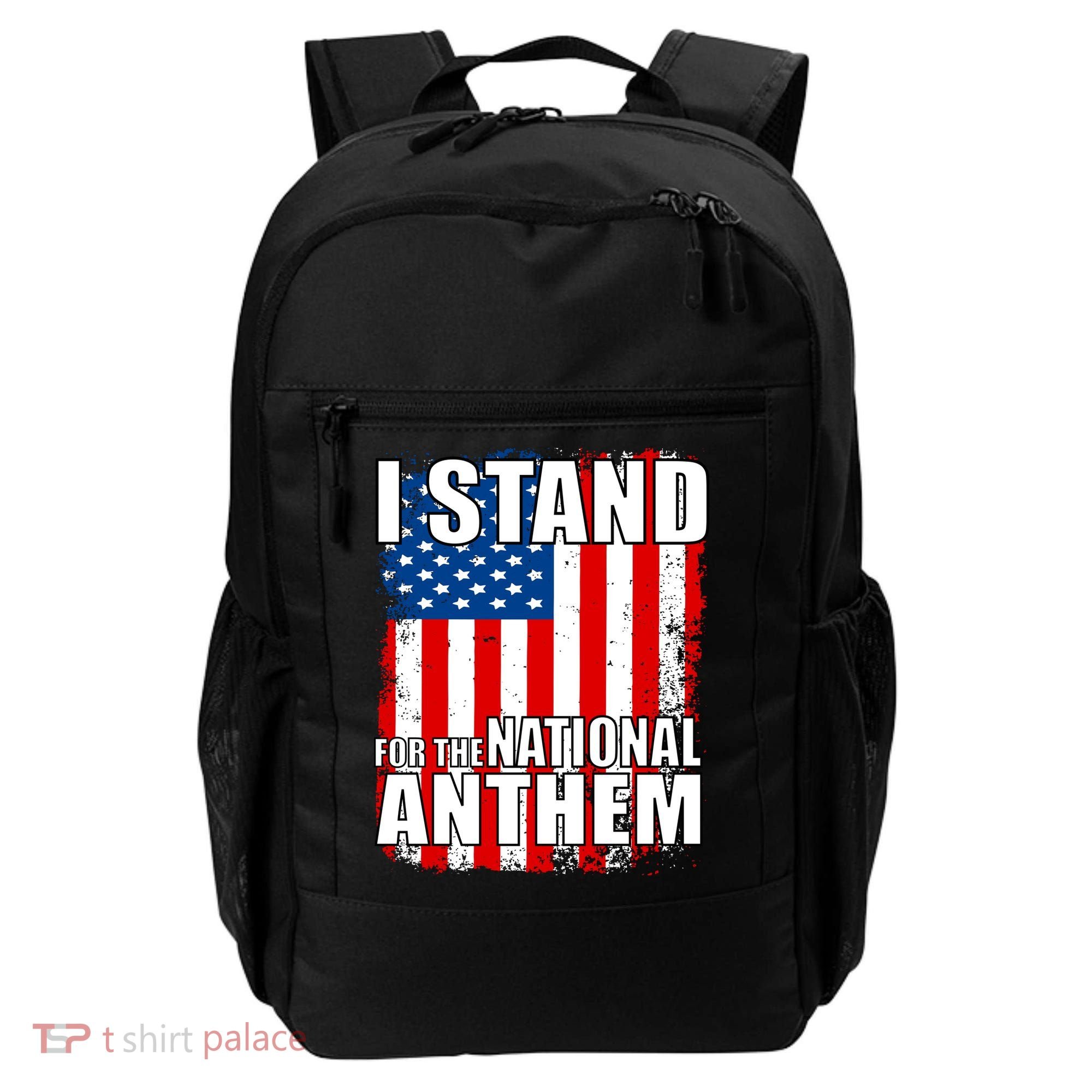 I Stand For The National Anthem Backpack