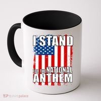 I Stand For The National Anthem Coffee Mug thumb 0