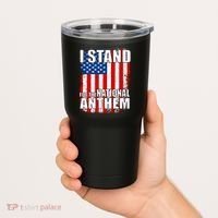 I Stand For The National Anthem Tumbler thumb 2