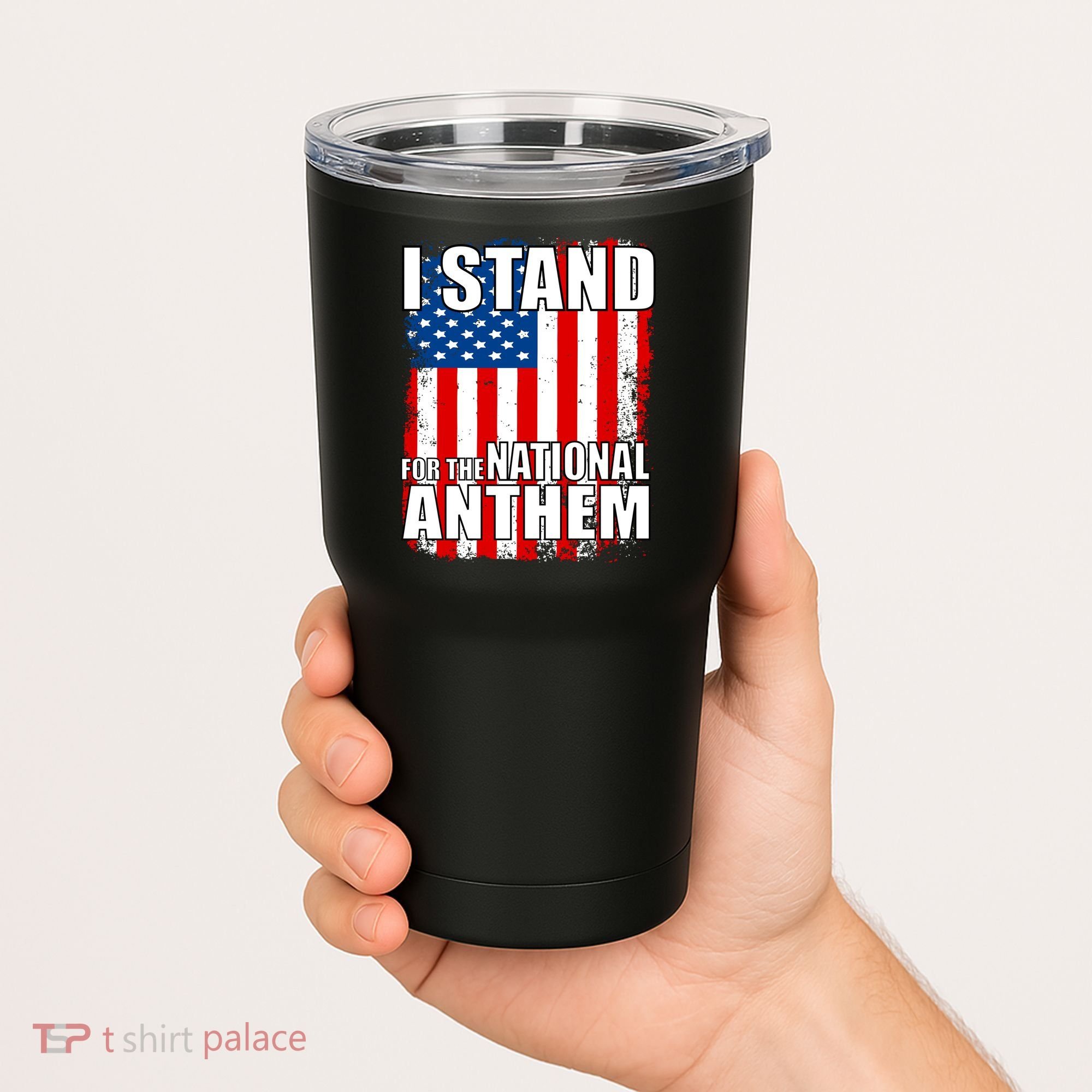 I Stand For The National Anthem Tumbler