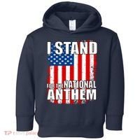 I Stand For The National Anthem Toddler Hoodie thumb 0