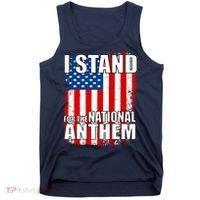 I Stand For The National Anthem Tank Top thumb 0