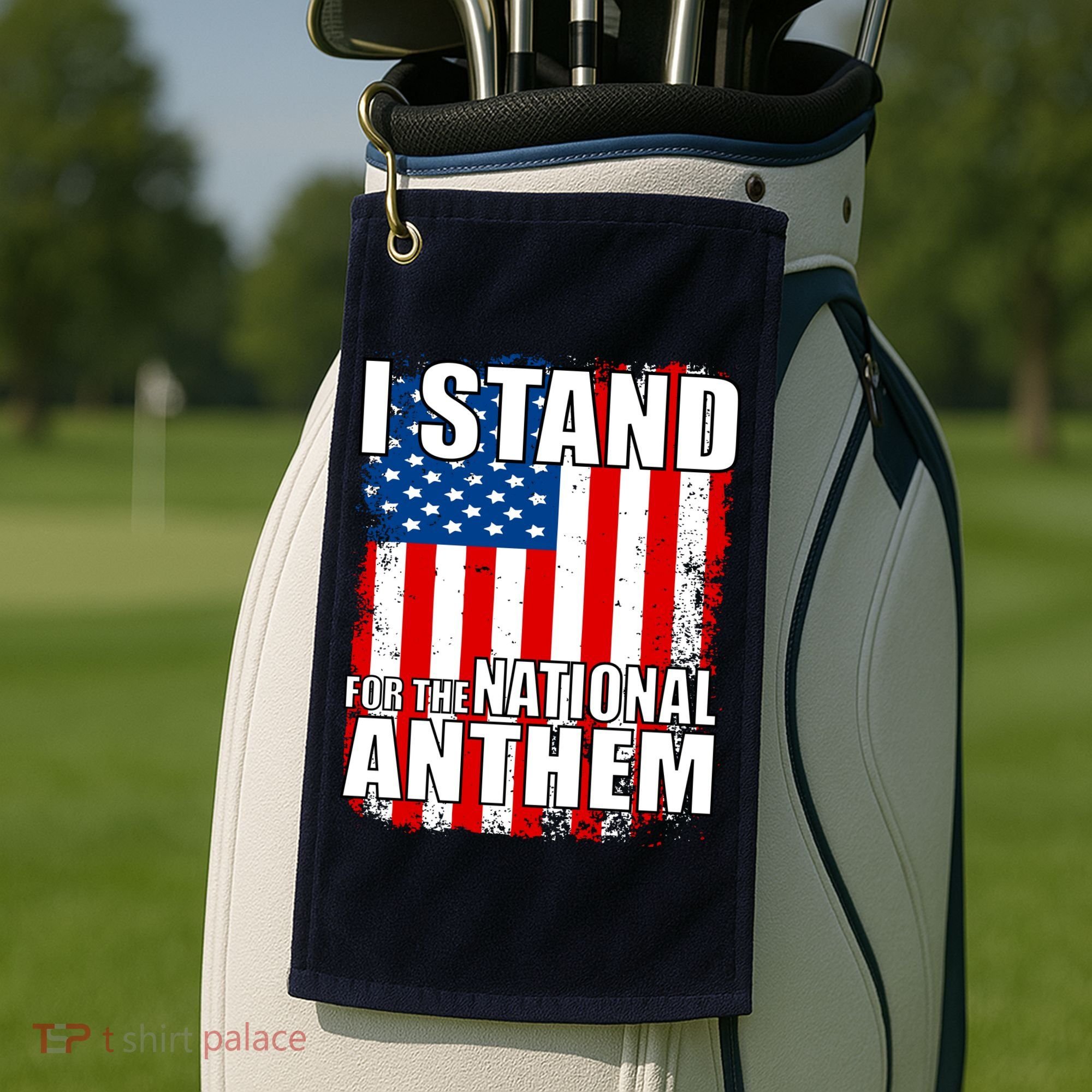 I Stand For The National Anthem Golf Towel