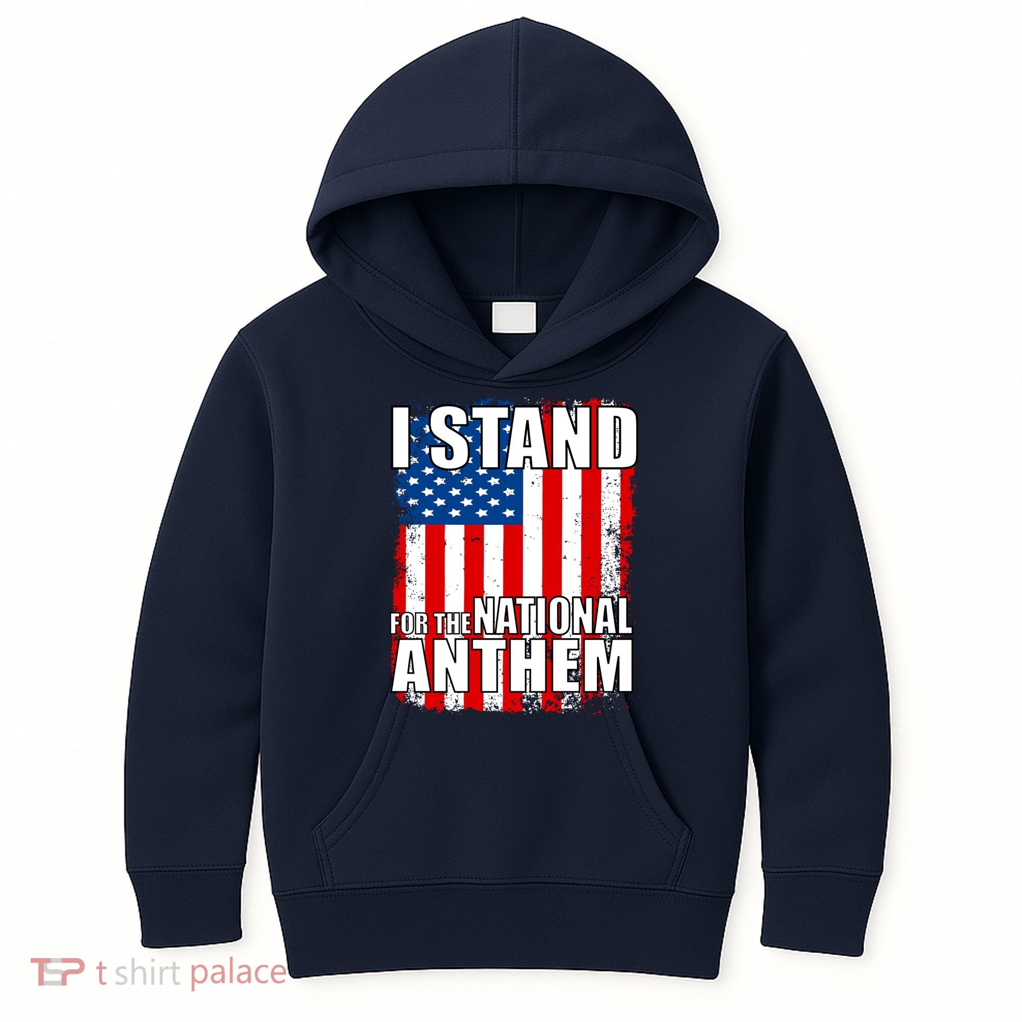 I Stand For The National Anthem Kids Hoodie