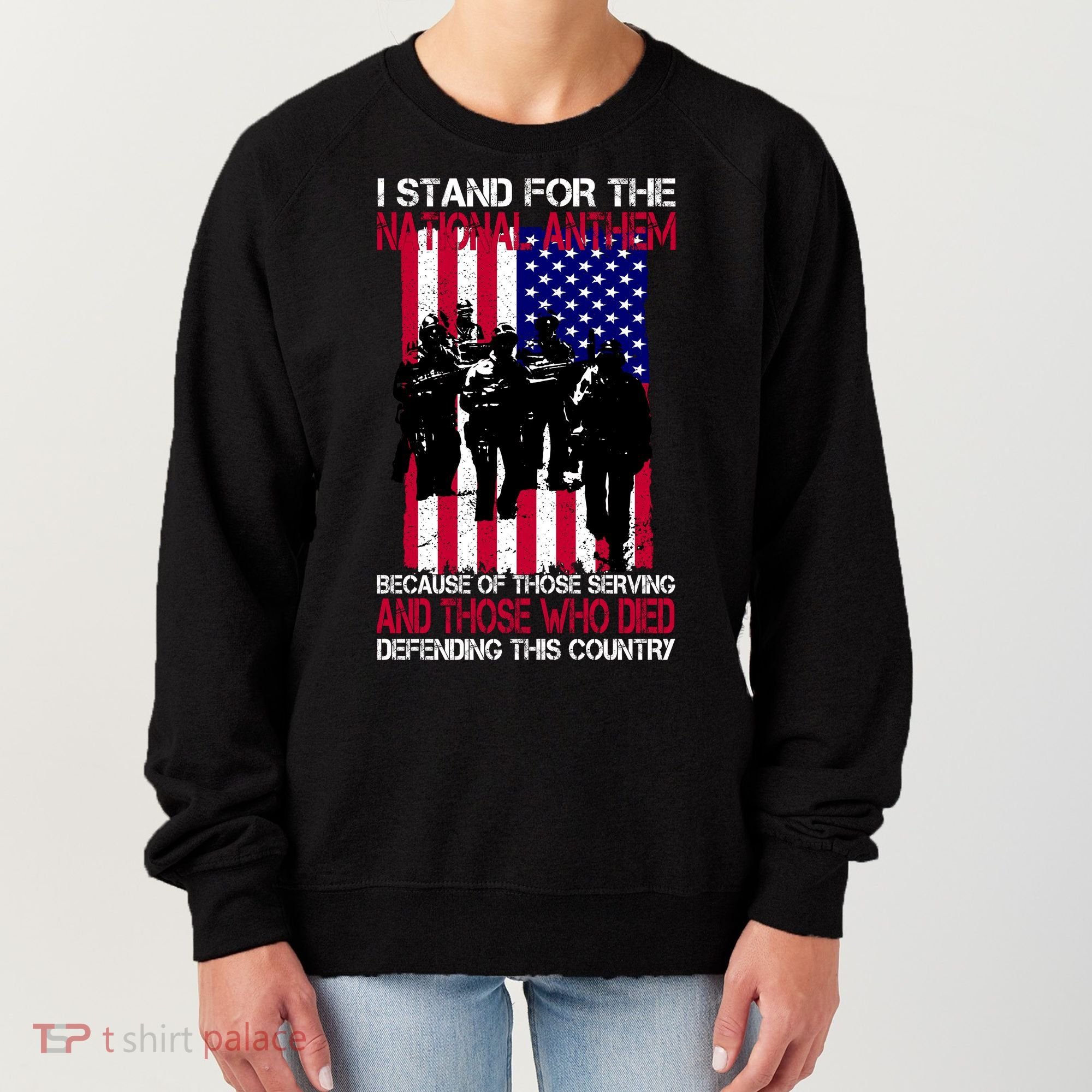 I Stand For The National Anthem Defending This Country Women's Sweatshirt