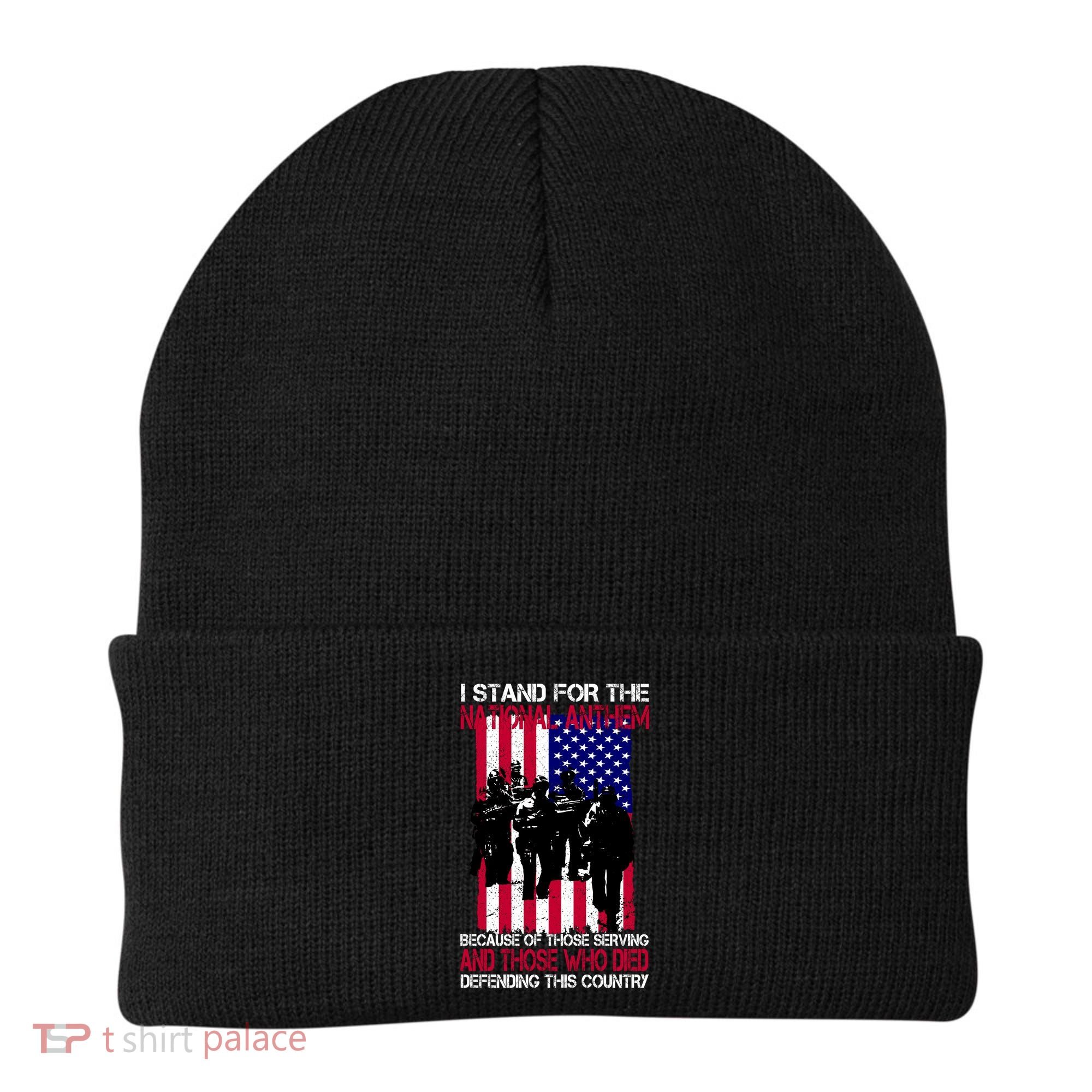 I Stand For The National Anthem Defending This Country Beanie