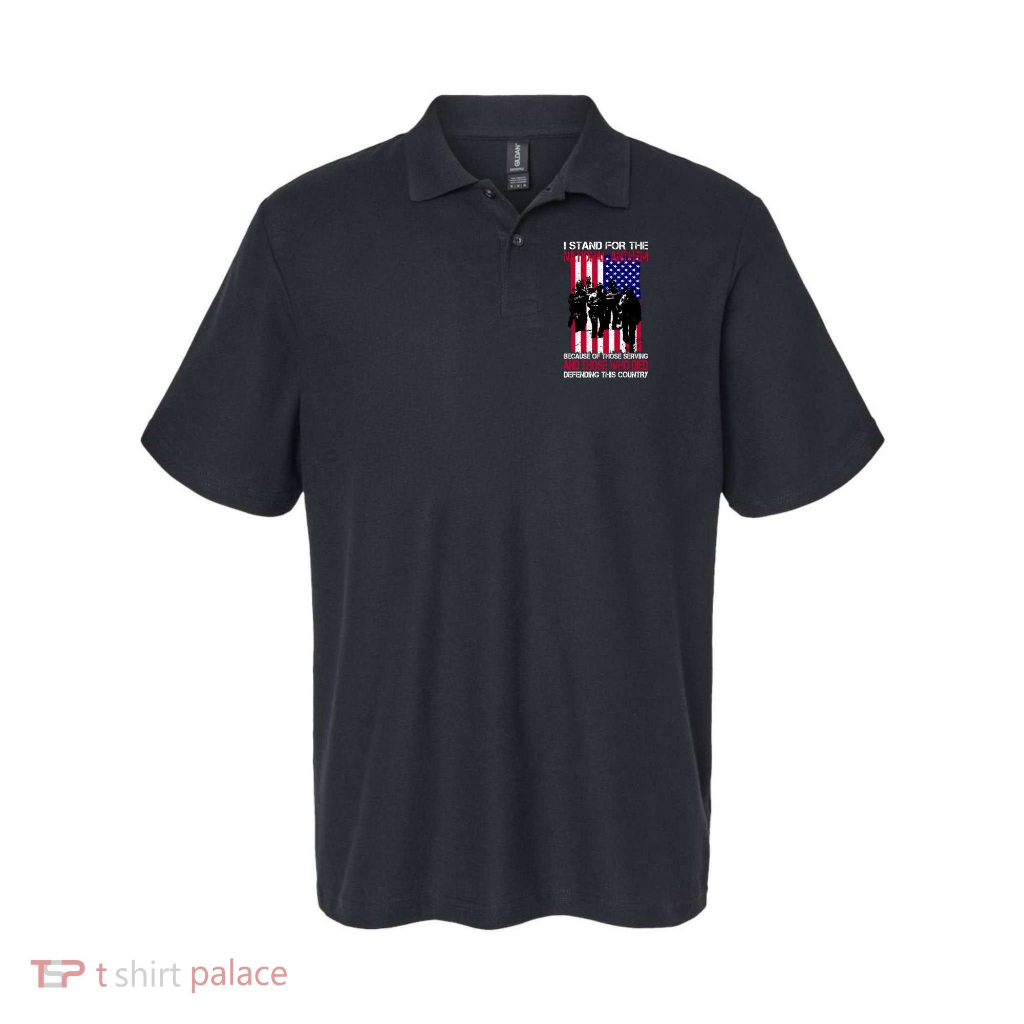 I Stand For The National Anthem Defending This Country Polo
