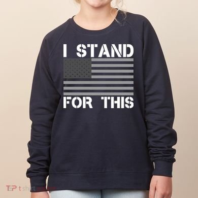 I Stand For This USA Flag Women's Sweatshirt