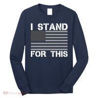 I Stand For This USA Flag Long Sleeve Shirt thumb 0