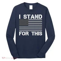I Stand For This USA Flag Long Sleeve Shirt thumb 0