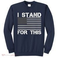I Stand For This USA Flag Sweatshirt thumb 0