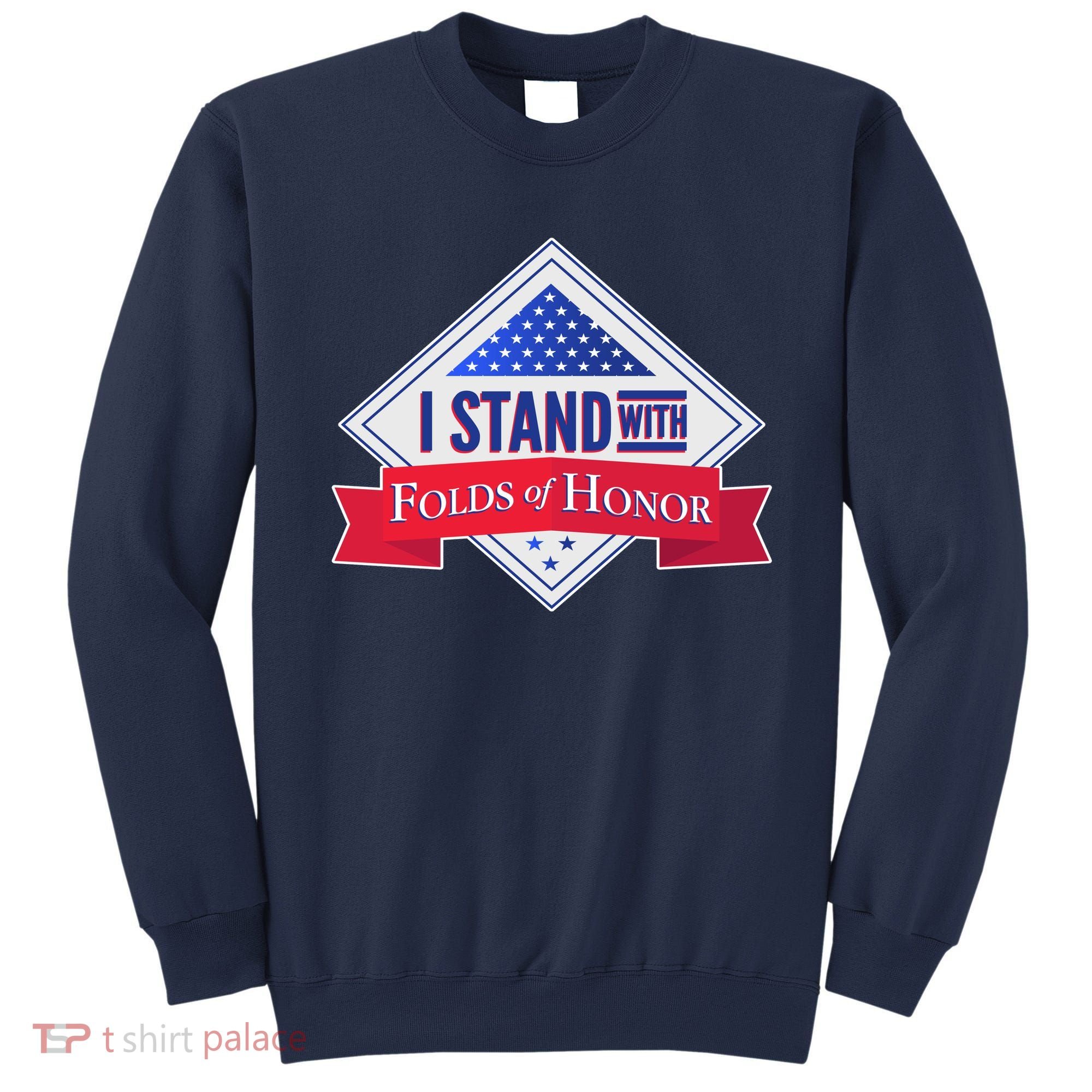 I Stand With Folds Of Honor Sweatshirt