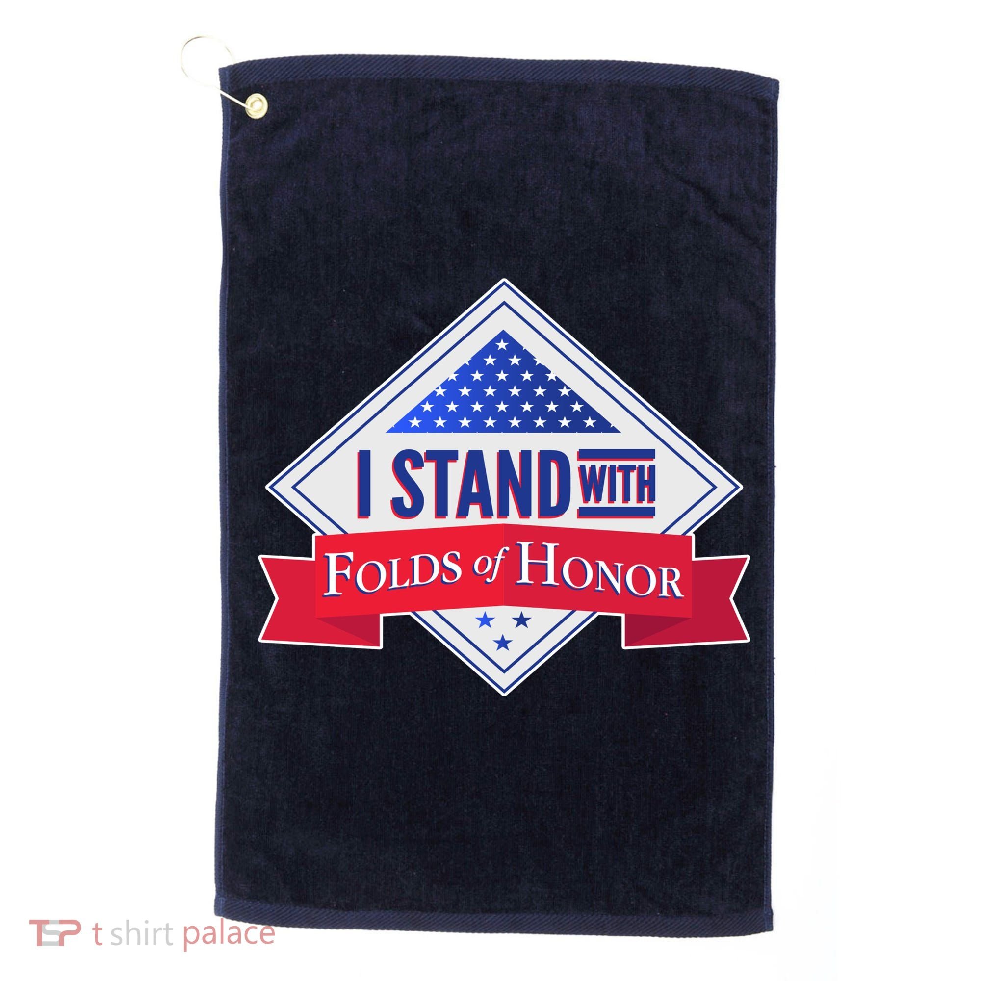 I Stand With Folds Of Honor Golf Towel