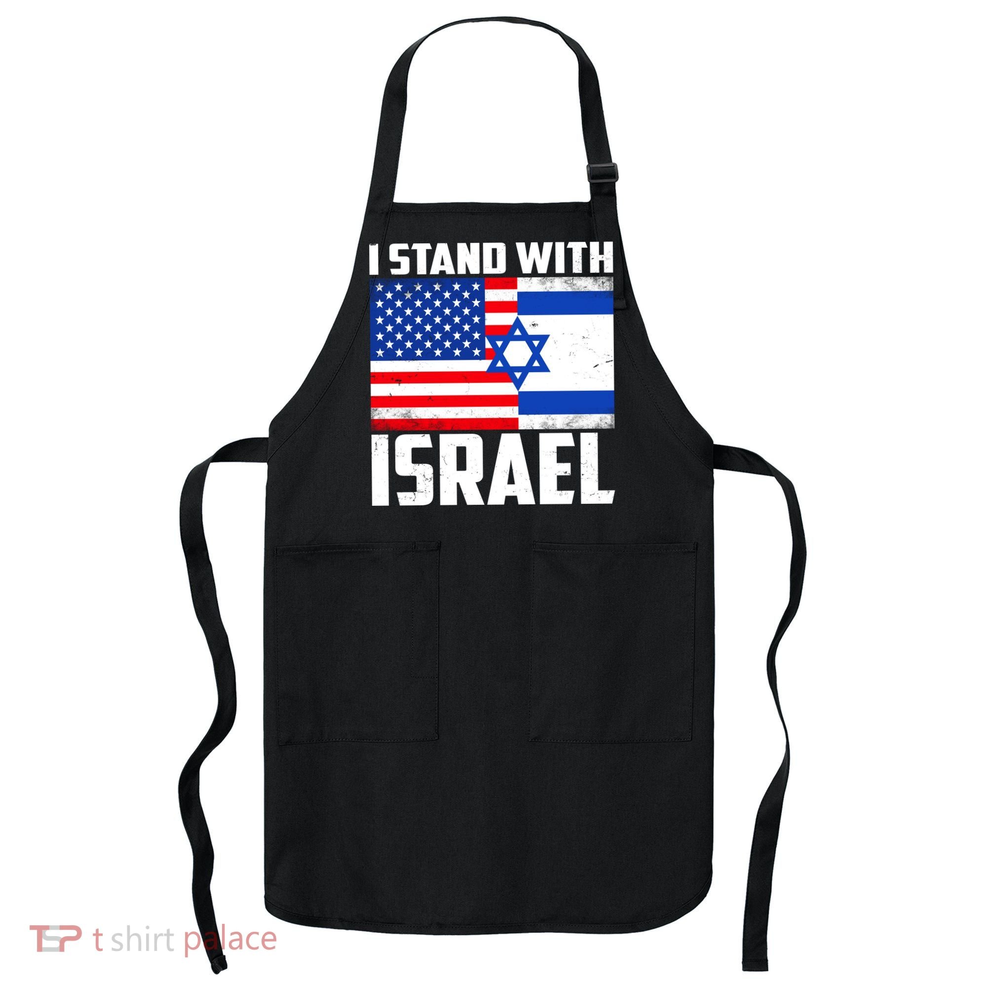 I Stand With Israel US Flags United Distressed Apron