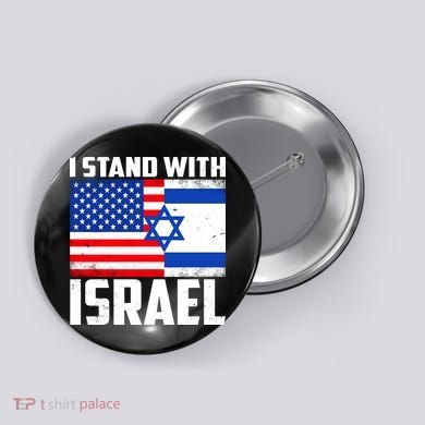 I Stand With Israel US Flags United Distressed Button