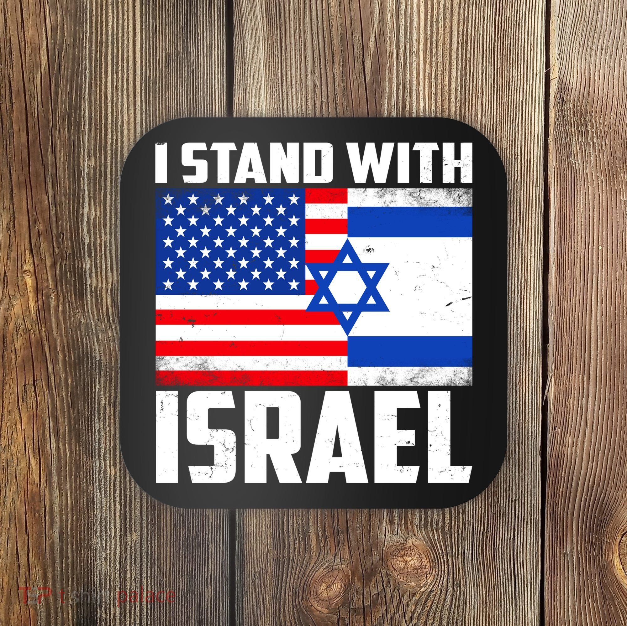 I Stand With Israel US Flags United Distressed Coaster