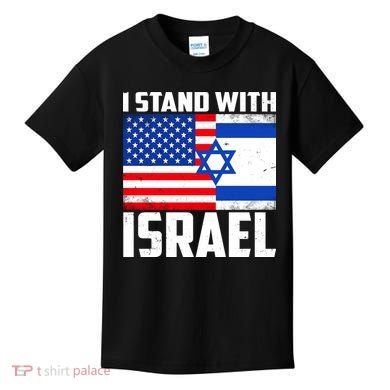 I Stand With Israel US Flags United Distressed Kids T-Shirt