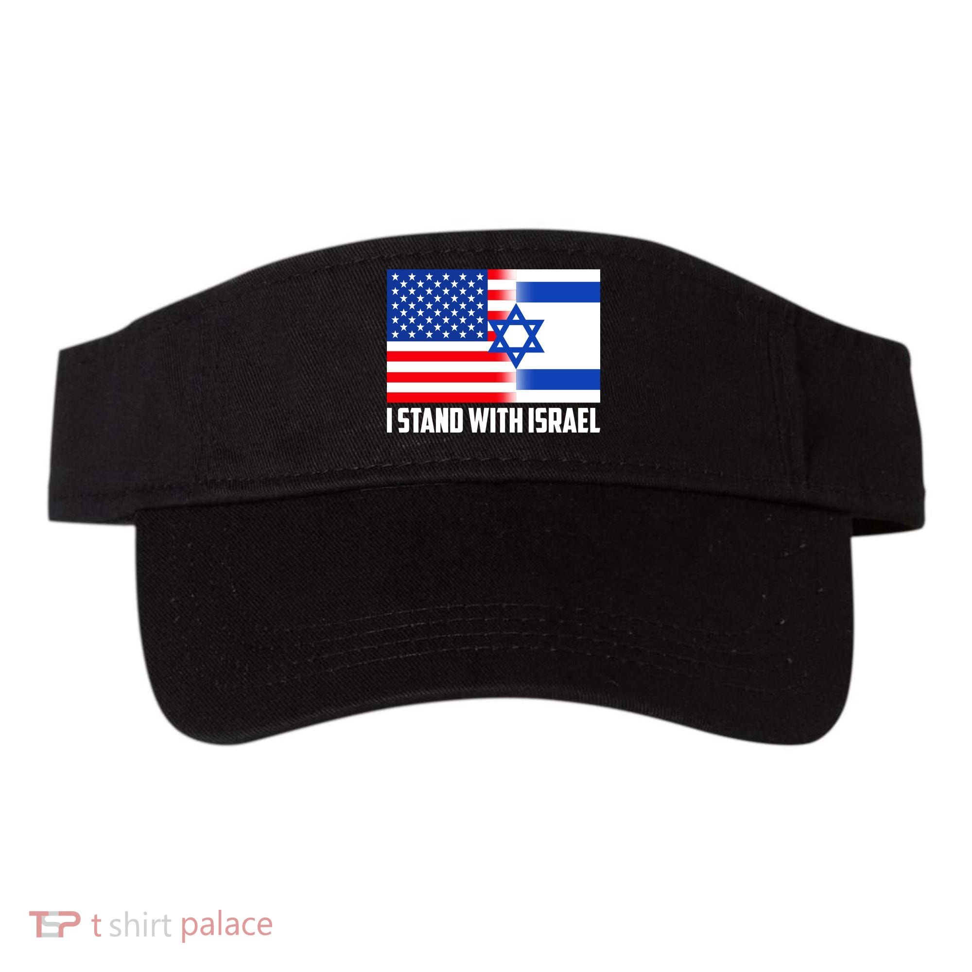 I Stand With Israel USA Flags United Together Visor