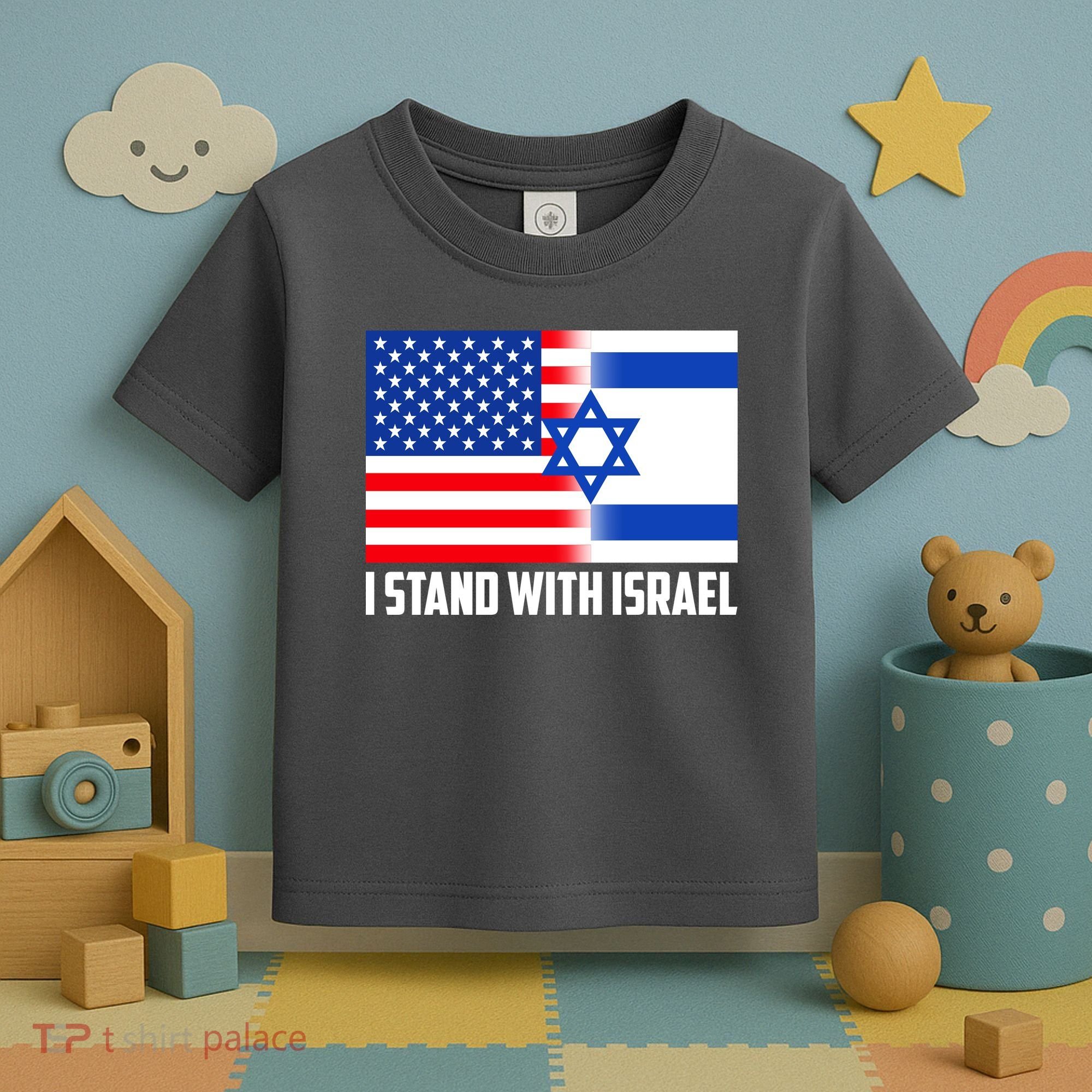 I Stand With Israel USA Flags United Together Toddler T-Shirt
