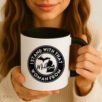 I Stand With That Woman From Michigan Coffee Mug thumb 3
