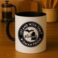 I Stand With That Woman From Michigan Coffee Mug thumb 4