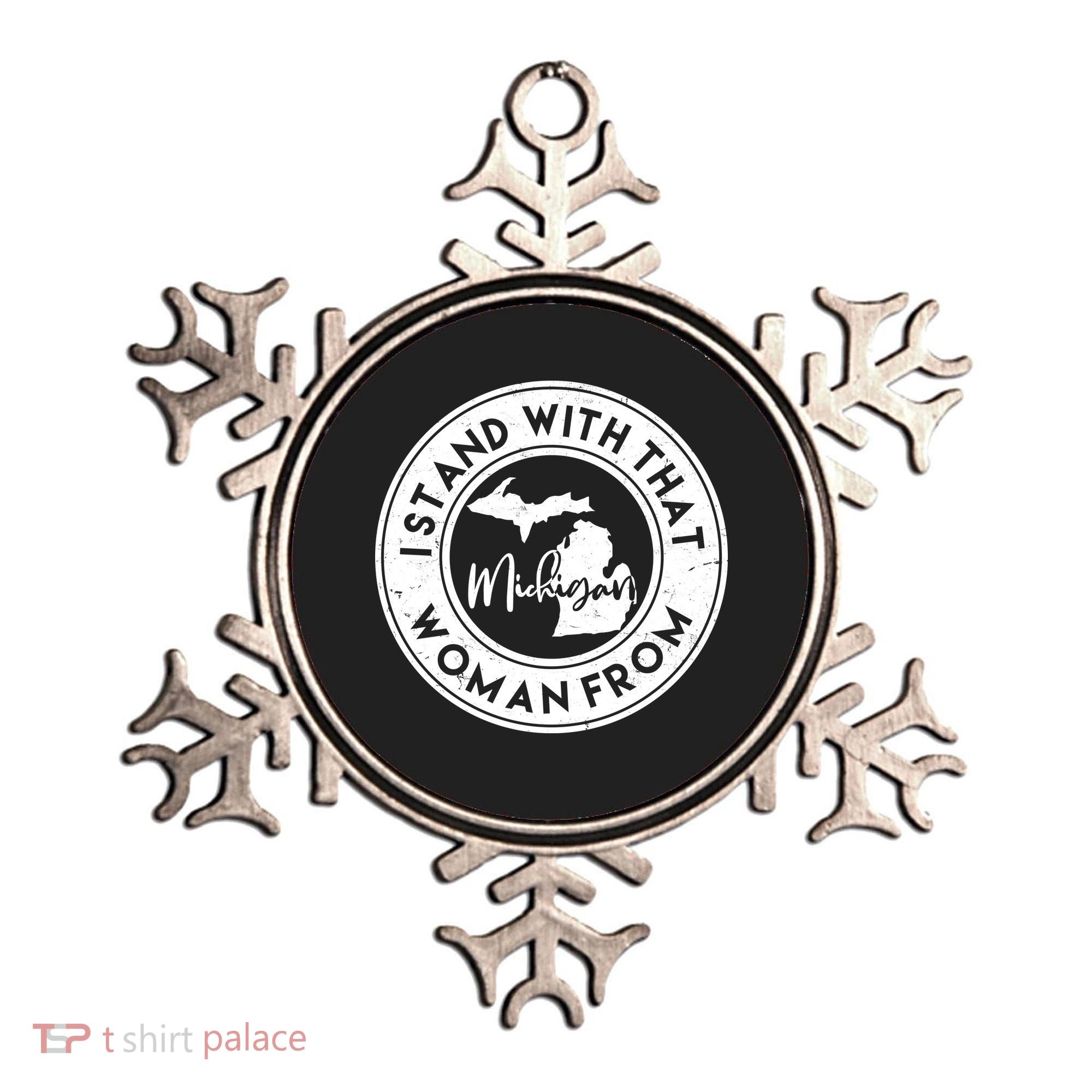 I Stand With That Woman From Michigan Ornament