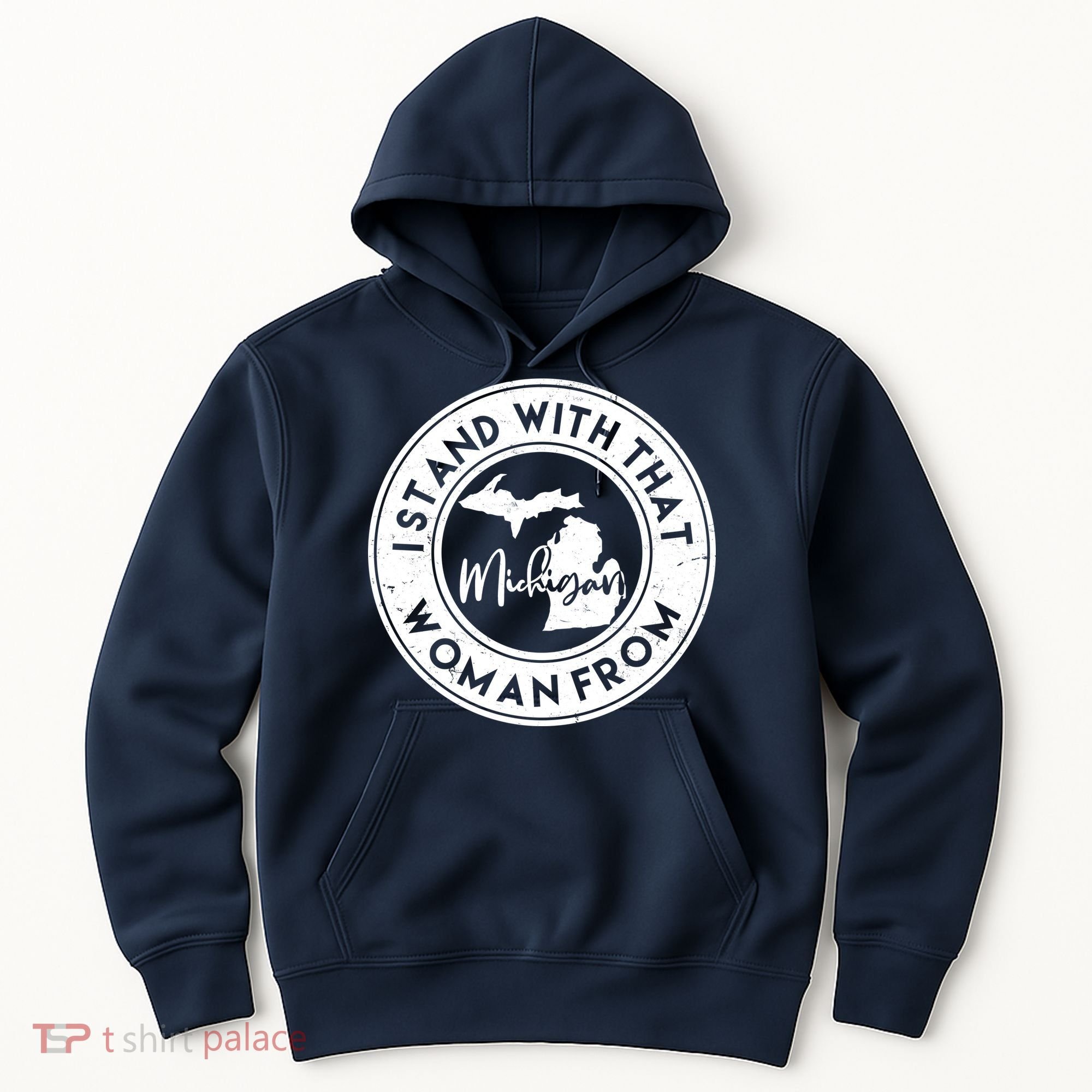 I Stand With That Woman From Michigan Hoodie
