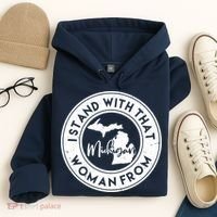 I Stand With That Woman From Michigan Hoodie thumb 4