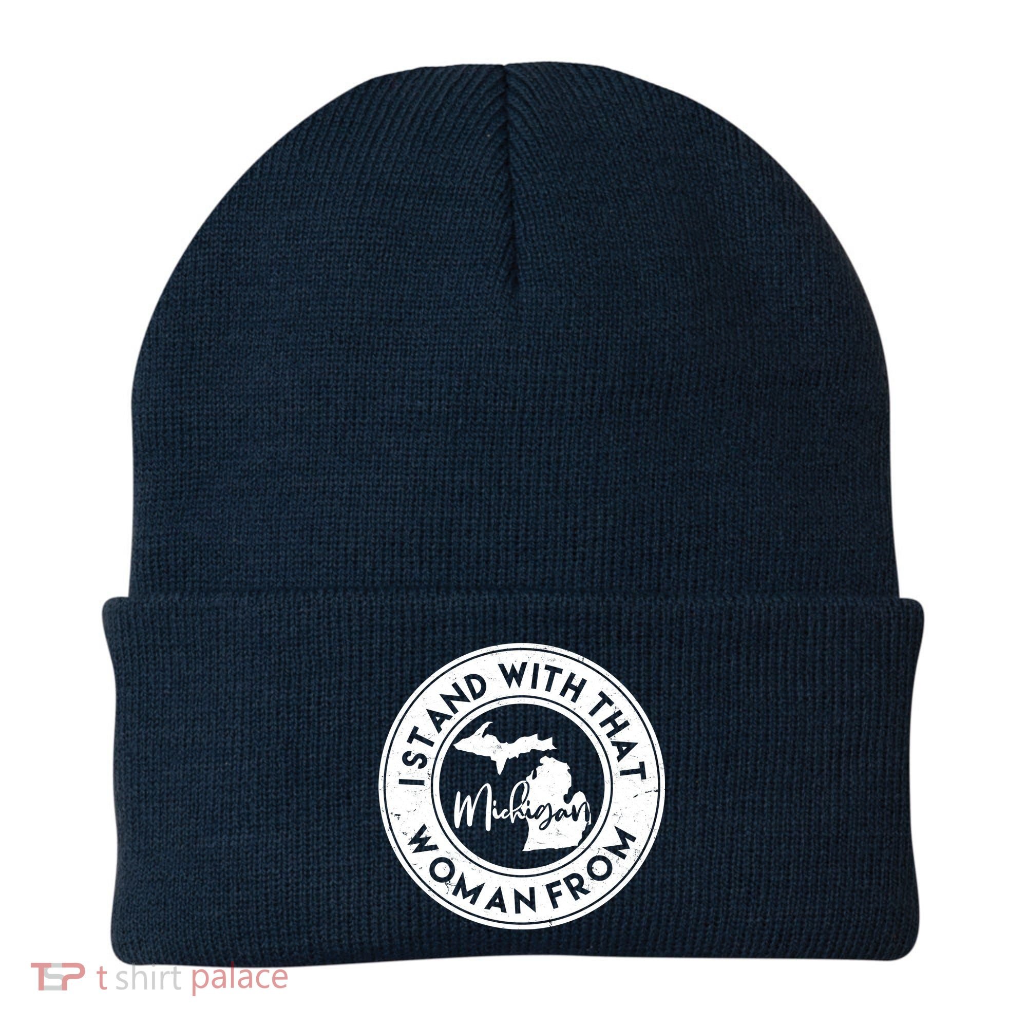 I Stand With That Woman From Michigan Beanie