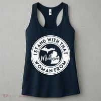 I Stand With That Woman From Michigan Women's Tank Top thumb 3