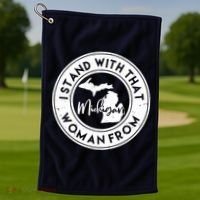 I Stand With That Woman From Michigan Golf Towel thumb 1