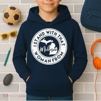 I Stand With That Woman From Michigan Kids Hoodie thumb 2
