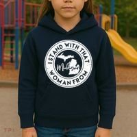 I Stand With That Woman From Michigan Kids Hoodie thumb 3