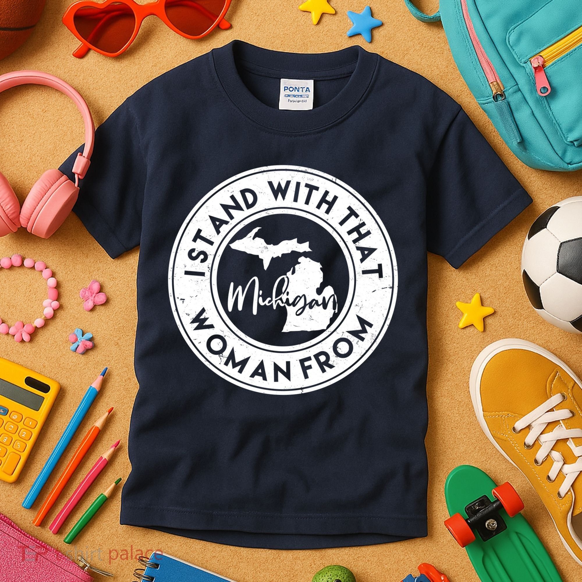 I Stand With That Woman From Michigan Kids T-Shirt