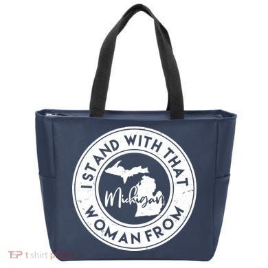 I Stand With That Woman From Michigan Tote Bag