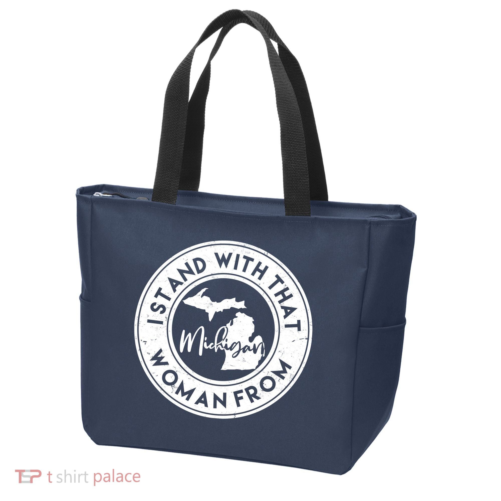 I Stand With That Woman From Michigan Tote Bag