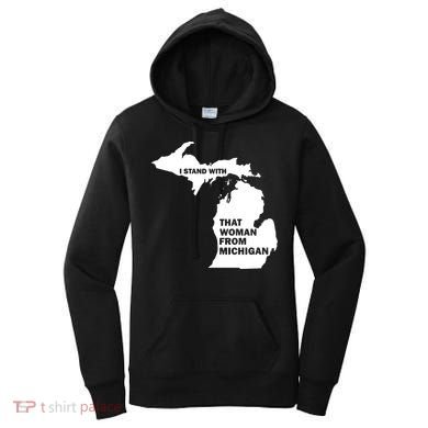 I Stand With That Woman From Michigan Social Justice Women's Hoodie