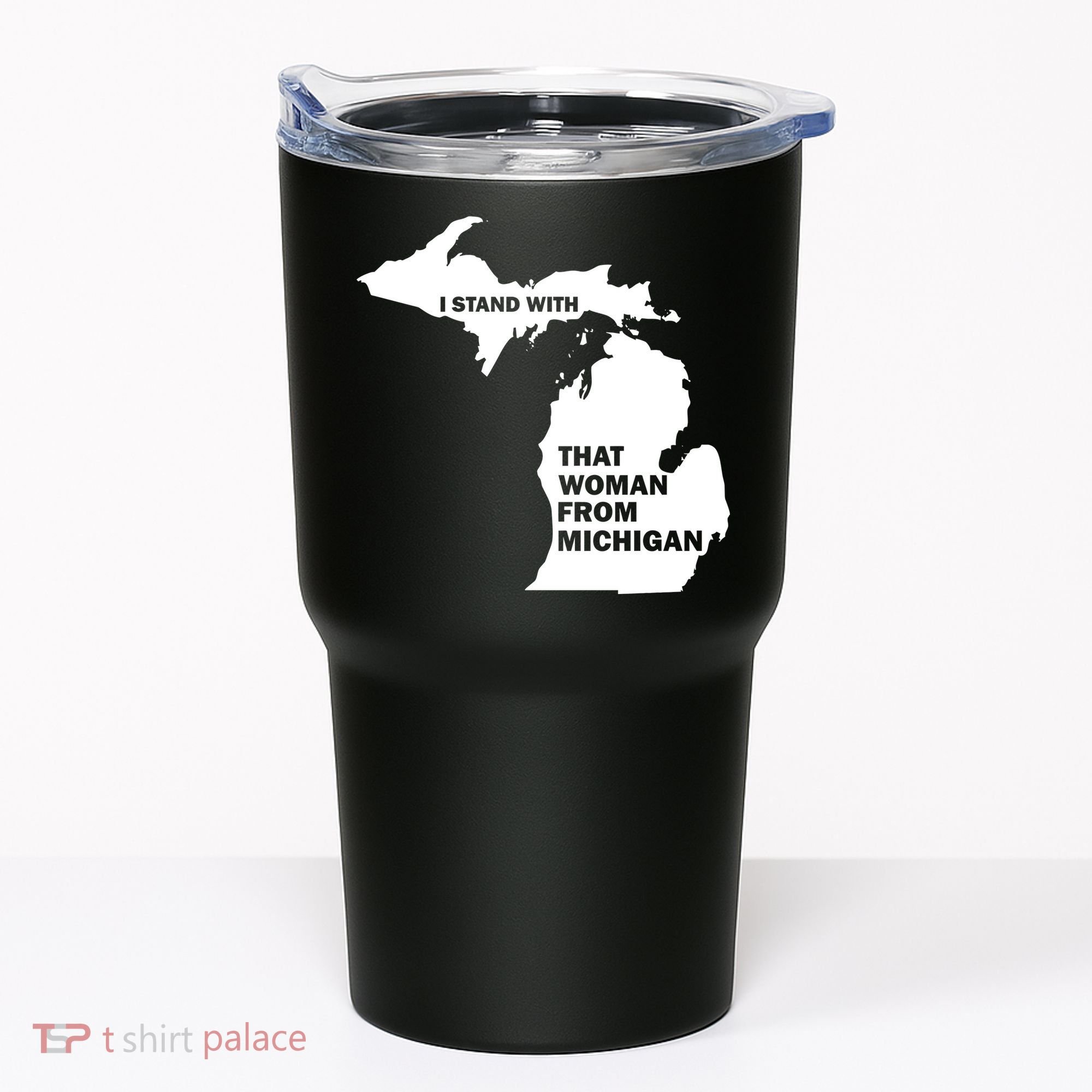 I Stand With That Woman From Michigan Social Justice Tumbler