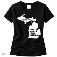 I Stand With That Woman From Michigan Social Justice Women's T-Shirt thumb 0