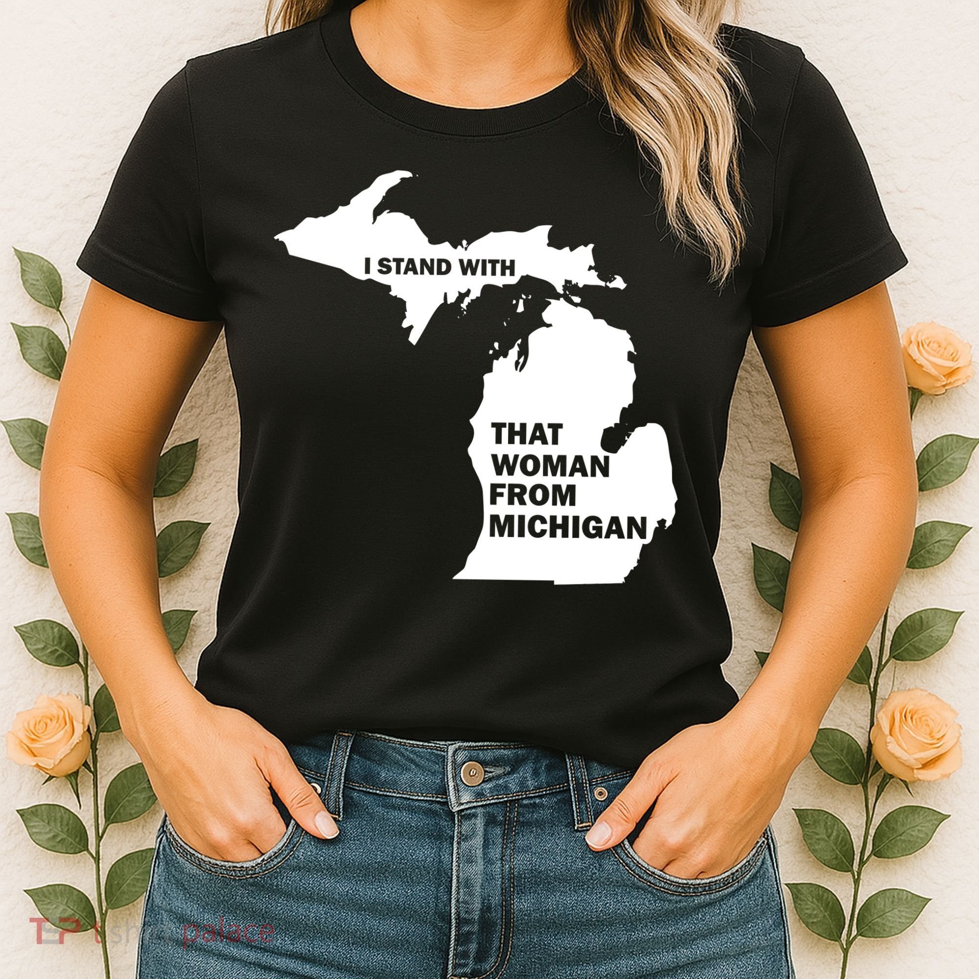 I Stand With That Woman From Michigan Social Justice Women's T-Shirt