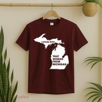 I Stand With That Woman From Michigan Social Justice T-Shirt thumb 2
