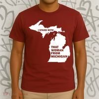 I Stand With That Woman From Michigan Social Justice T-Shirt thumb 3