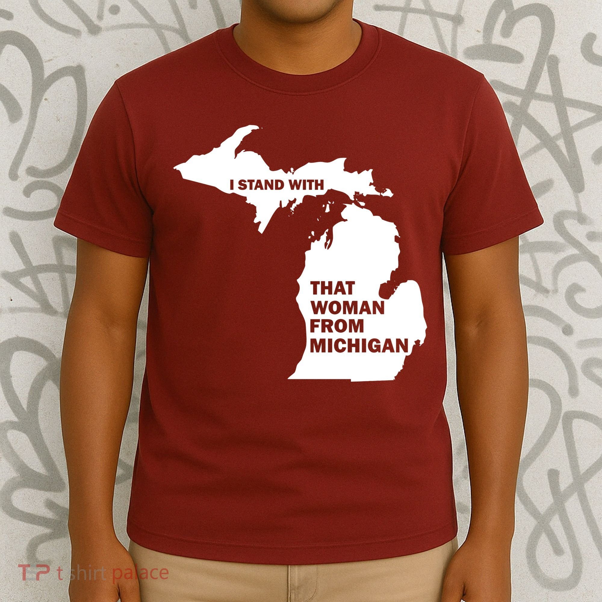 I Stand With That Woman From Michigan Social Justice T-Shirt