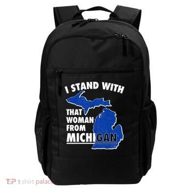 I Stand With That Woman From Michigan Support Backpack