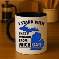 I Stand With That Woman From Michigan Support Coffee Mug thumb 4