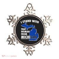 I Stand With That Woman From Michigan Support Ornament thumb 0